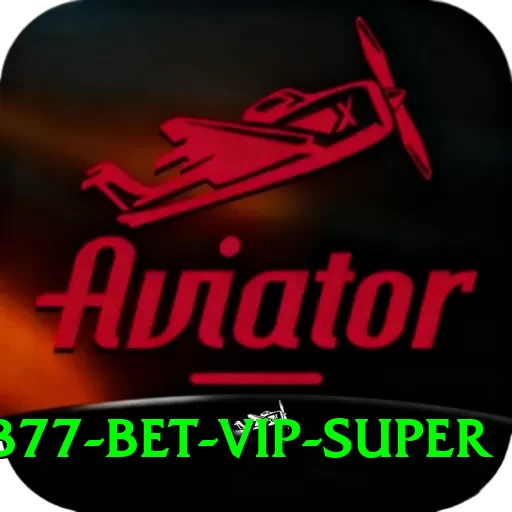 B77 Bet - VIP Super - 2