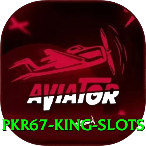 pkr67 King Slots - 2